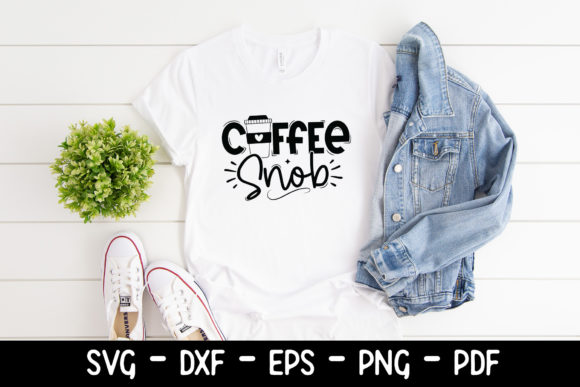 Coffee Snob SVG, Funny Coffee Saying SVG: A Crafts and Graphics Review