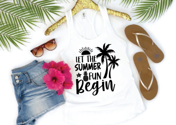 Let the Summer Fun Begin Svg Graphics and T-Shirt Designs