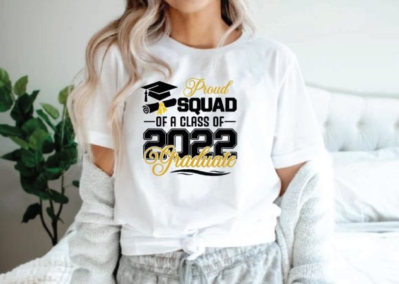 Proud Squad of a Class of 2022 Graduate Graphics for T-Shirt Designs