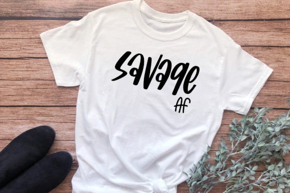 Savage Af SVG Funny Quotes: Graphics for Crafts